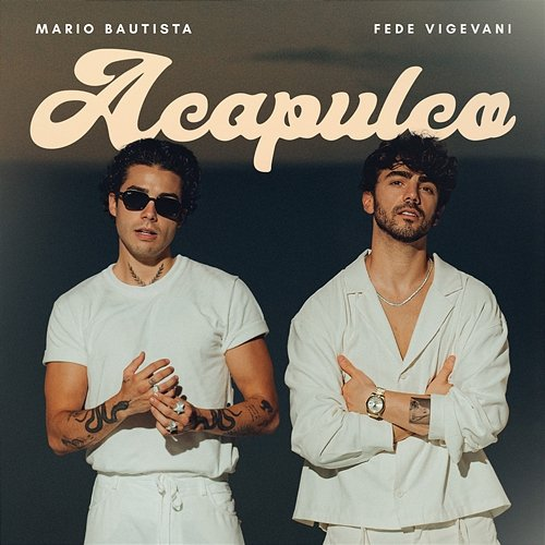 Acapulco Mario Bautista, Fede Vigevani