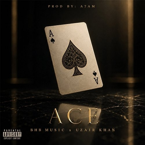 Ace BHB Music, Uzair Khan, A7AM