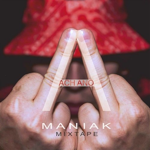 Ach Ano Mixtape Maniak
