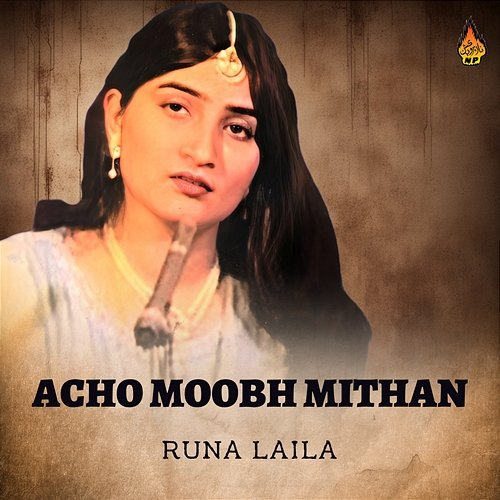 Acho Moobh Mithan Runa Laila