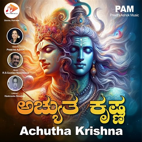 Achutha Krishna R.S.Ganesh Narayanan, Harihara Sharma & Preethi Ashok
