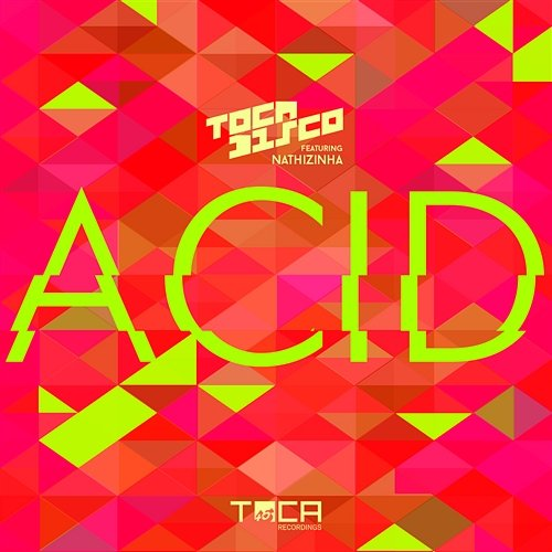 Acid Tocadisco feat. Nathizinha