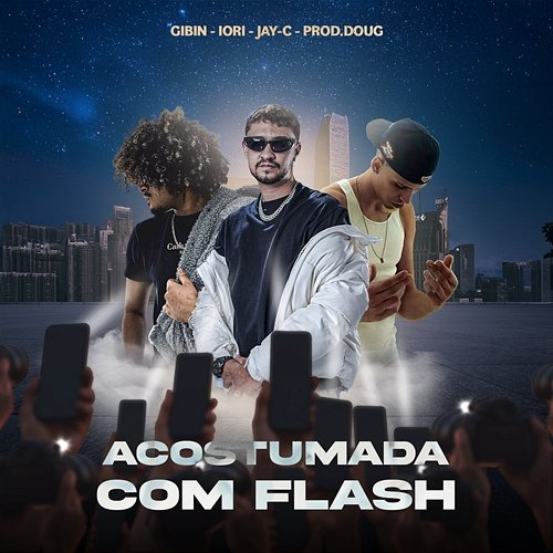 Acostumada com flash Gibin, Jay-C, Prod.Doug, Lori