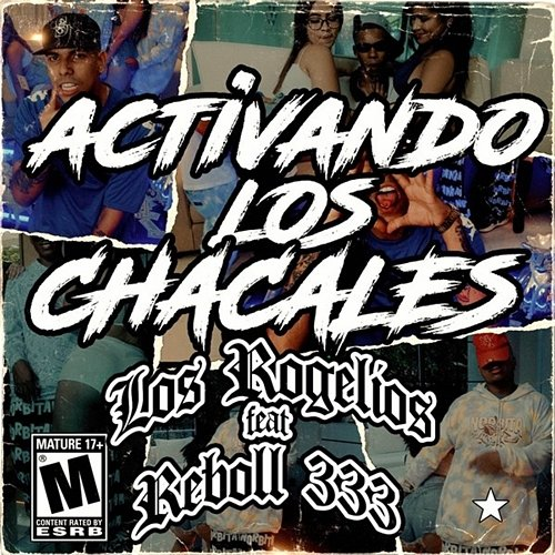 Activando los Chacales Los Rogelios & Reboll333