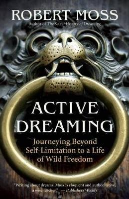 Active Dreaming Moss Robert