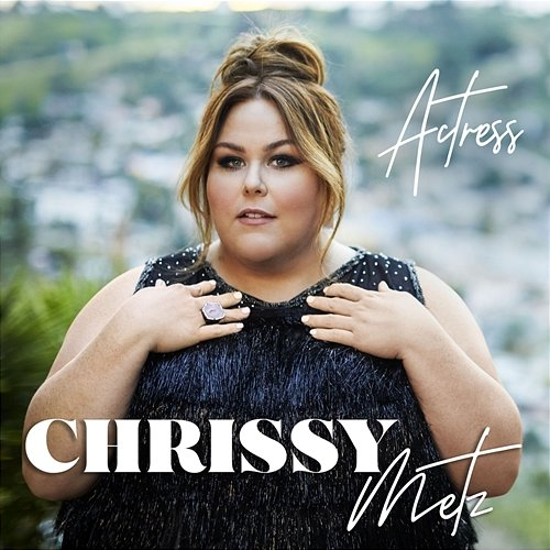 Actress Chrissy Metz