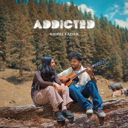 Addicted Rahull Kalyan
