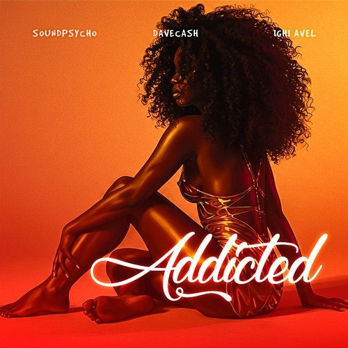 Addicted Soundpsycho, Davecash & Ighi Avel
