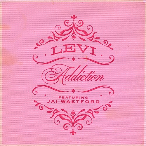 Addiction Levi feat. Jai Waetford