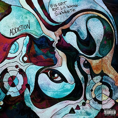 Addiction Big K.R.I.T., Lil Wayne, Saweetie