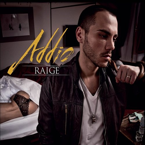 Addio Raige