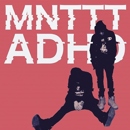 ADHD Eevil Stöö, MNTTT, Aztra