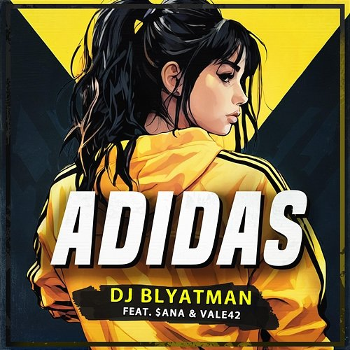 Adidas DJ Blyatman feat. $ana, Vale42