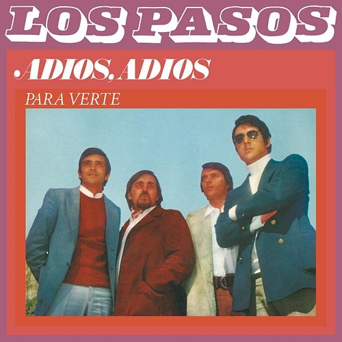 Adios, Adios Los Pasos