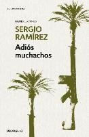 Adiós muchachos Ramirez Sergio