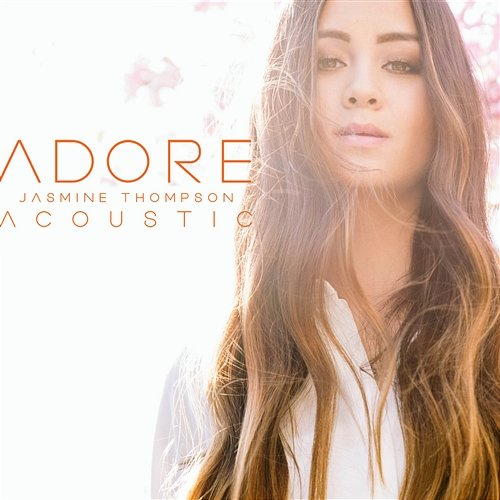 Adore Jasmine Thompson