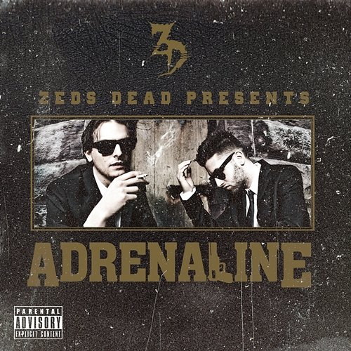 Adrenaline Zeds Dead