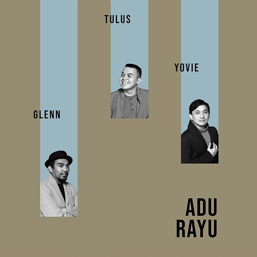 Adu Rayu Yovie Widianto, Tulus, Glenn Fredly