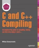 Advanced C and C++ Compiling Stevanovic Milan
