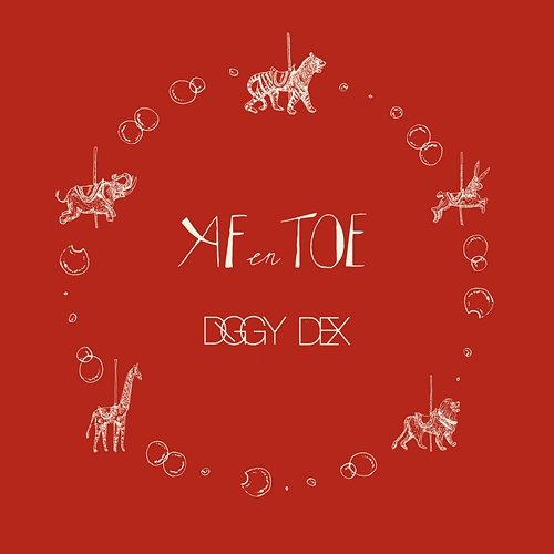 Af En Toe Diggy Dex