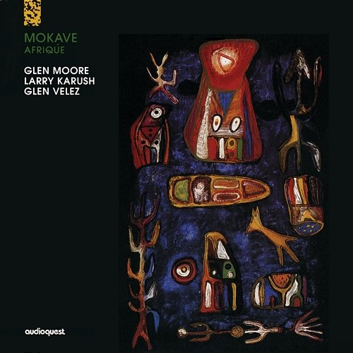 Afrique Mokave, Glen Moore, Glen Velez, Larry Karush