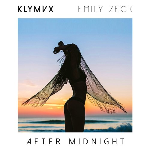 After Midnight KLYMVX feat. Emily Zeck