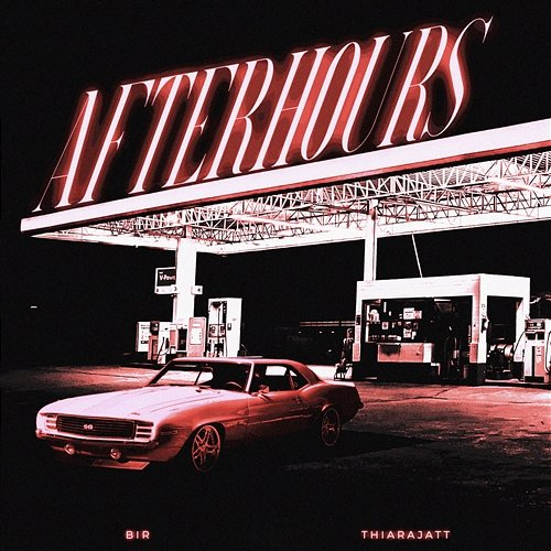 Afterhours BIR, Thiarajxtt