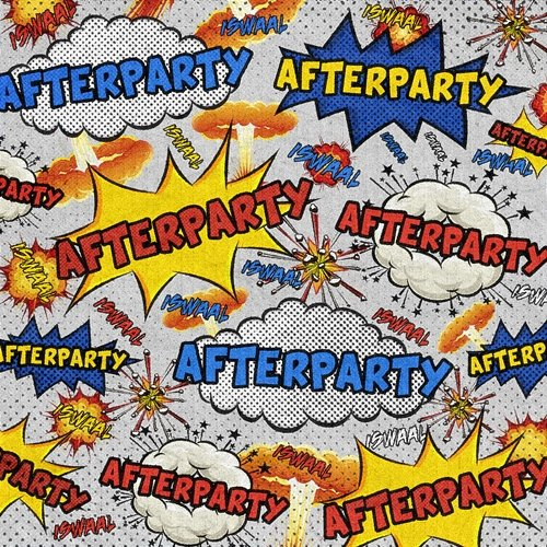 AFTERPARTY I$WAAL