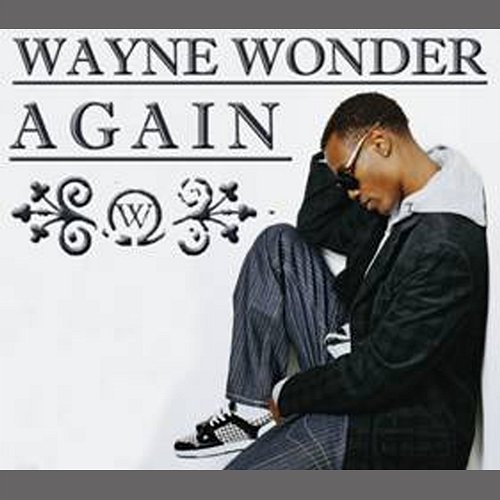 Again Wayne Wonder