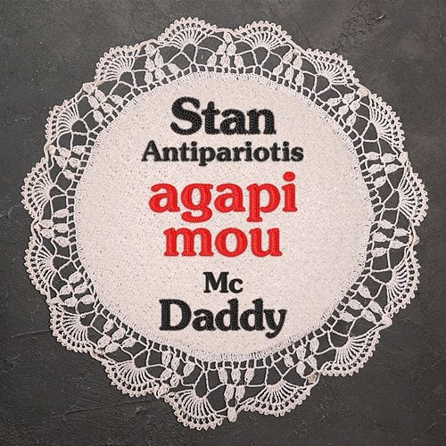 Agapi Mou Stan, Mc Daddy