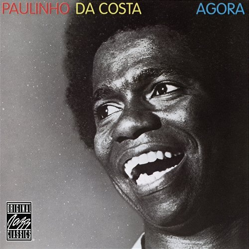 Agora Paulinho Da Costa