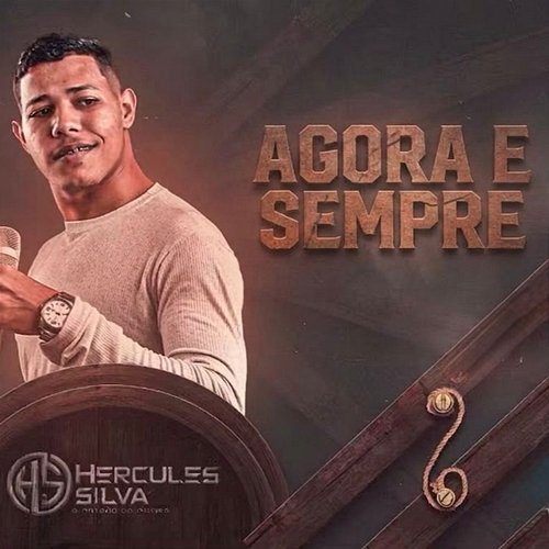 Agora e Sempre Hercules Silva