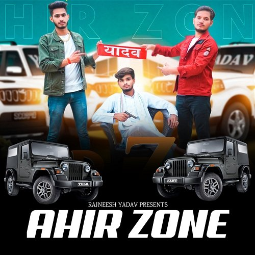 Ahir Zone Rajneesh Yadav, MG Yadav & Praveen Chowki