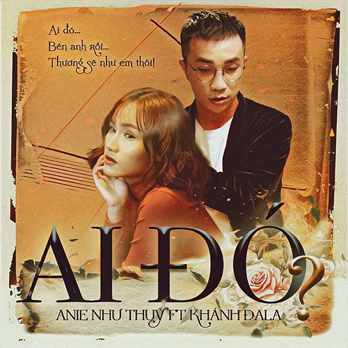 Ai Đó ? Anie Như Thùy feat. Khánh Đala