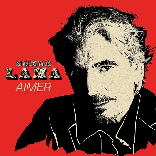 Aimer Serge Lama