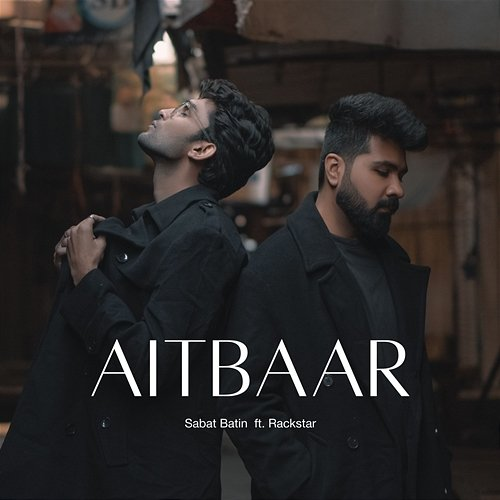 Aitbaar Rackstar, Sabat Batin
