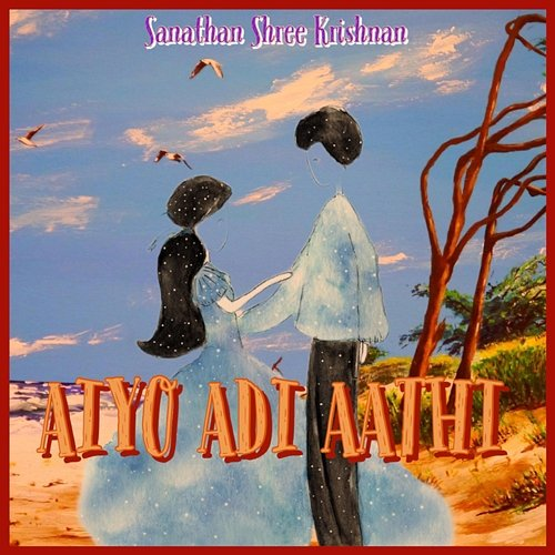Aiyo Adi Aathi Sanathan Shree Krishnan and Nivedha Natarajan