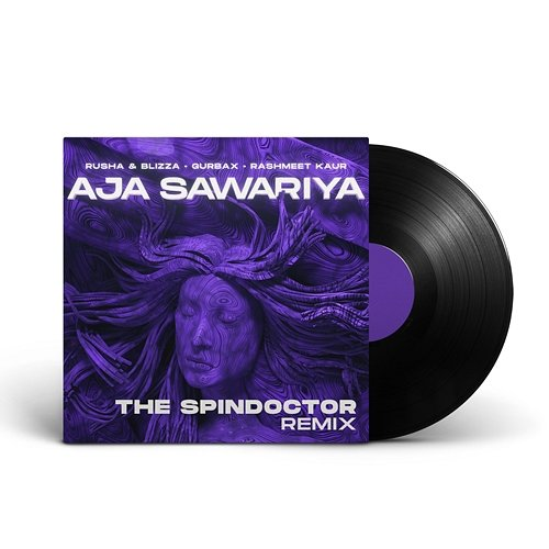 Aja Sawariya Rusha & Blizza, Gurbax, Rashmeet Kaur, The Spindoctor