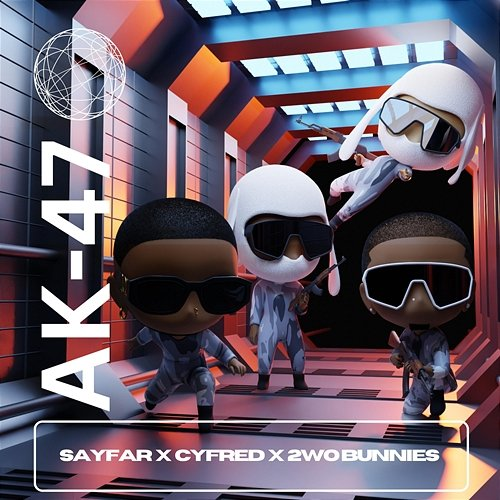 AK47 Sayfar, Cyfred and 2woBunnies