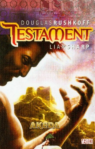 Akeda. Testament Rushkoff Douglas, Sharp Liam