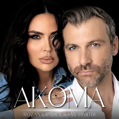 Akoma Rozana Radi & Sany Dimitri