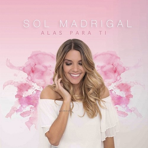 Alas para Ti Sol Madrigal