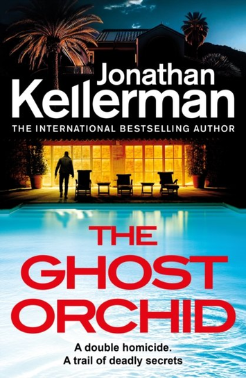 Alex Delaware, The Ghost Orchid Kellerman Jonathan