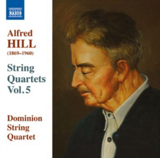 Alfred Hill: String Quartets Naxos