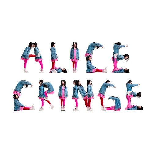 ALICE CRINGE Alice Change