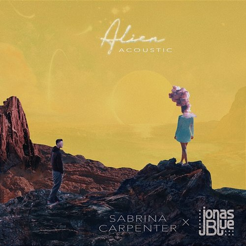 Alien Sabrina Carpenter, Jonas Blue