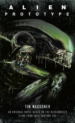 Alien: Prototype Waggoner Tim