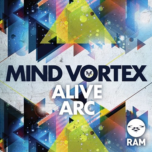 Alive / Arc Mind Vortex