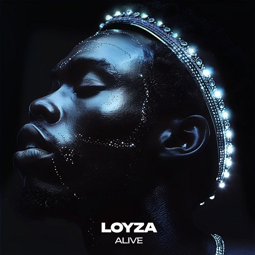 Alive LOYZA