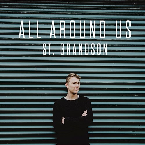 All Around Us St. Grandson